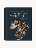 teNeues Книга The Wonderful World of Women's Watches — альбом о женских наручных часах, твёрдый переплёт, 256 страниц — фото 1