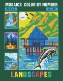 Раскраска по номерам Jennifer Rolling — Мозаика: пейзажи, Vol 02, 68 стр. — фото 2