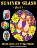 Раскраска по номерам Jennifer Rolling — Витражная мозаика, книга 2, 61 стр. — фото 2