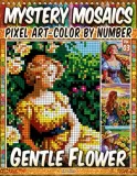 Раскраска по номерам Pipo Pixel — Нежный цветок: женщины и природа, загадочная мозаика, пиксель-арт, Vol. 03, 212 стр. — фото 2