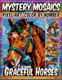 Раскраска по номерам Pipo Pixel — Грациозные лошади, загадочная мозаика, пиксель-арт, Vol. 16, 212 стр. — фото 1