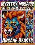Раскраска по номерам Pipo Pixel — Волшебные звери, загадочная мозаика, пиксель-арт, Vol. 06, 212 стр. — фото 2