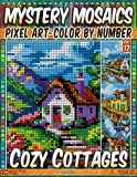Раскраска по номерам Pipo Pixel — Уютные домики, загадочная мозаика, пиксель-арт, Vol. 17, 212 стр. — фото 1