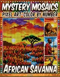 Раскраска по номерам Pipo Pixel — Африканская саванна, загадочная мозаика, пиксель-арт, Vol. 31, 112 стр. — фото 1