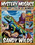 Раскраска по номерам Pipo Pixel — Песчаная дикая природа: пустыня и дюны, загадочная мозаика, Vol. 05, 212 стр. — фото 2