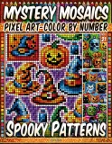 Раскраска по номерам Pipo Pixel — Жуткие узоры, загадочная мозаика, пиксель-арт, Vol. 21, 112 стр. — фото 1