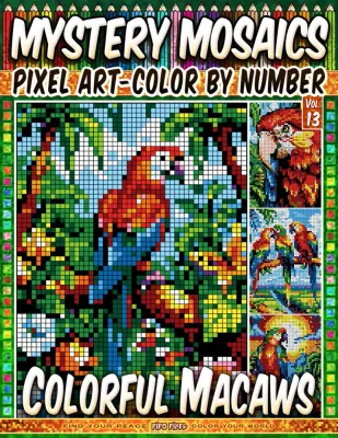 Раскраска по номерам Pipo Pixel — Яркие ара, загадочная мозаика, пиксель-арт, Vol. 13, 212 стр.