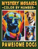 Раскраска по номерам Maximus Prime — Загадочная мозаика Pawesome Dogs: собаки, пиксельные картинки, 77 стр. — фото 2