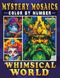 Раскраска по номерам Maximus Prime — Загадочная мозаика Whimsical World: причудливый мир, пиксель-арт для взрослых, 80 стр. — фото 1