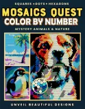 Раскраска по номерам Pixel Art Books — Mosaics Quest: загадочные животные и природа, квадраты, круги и шестиугольники, арт. B0F63NCF5X, 106 стр. — фото 1