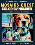 Раскраска по номерам Pixel Art Books — Mosaics Quest: загадочные животные и природа, квадраты, круги и шестиугольники, арт. B0F63NCF5X, 106 стр. — фото 2