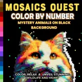 Раскраска по номерам Pixel Art Books — Mosaics Quest: загадочные животные на чёрном фоне, 96 стр. — фото 1
