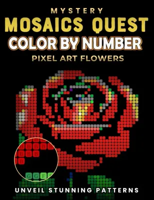 Раскраска по номерам Pixel Art Books — Mystery Mosaics Quest: цветы в стиле пиксель-арт, 106 стр.