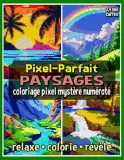 Раскраска по номерам Raya Jewel — Pixel-Parfait: пейзажи, загадочная мозаика, 92 стр. — фото 2