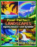 Раскраска по номерам Raya Jewel — Pixel-Perfect: пейзажи, загадочная мозаика, 92 стр. — фото 2