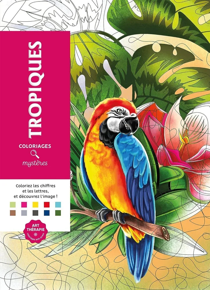Раскраска по номерам Coloriages mysteres Disney Tropiques - Тропики / 9782019458188