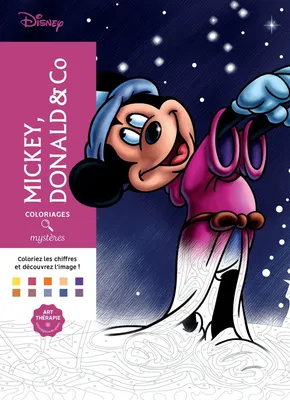 Раскраска по номерам Coloriages mysteres Disney - Mickey, Donald & Co - Микки Маус, Дональд Дак и компания / 9782017032311