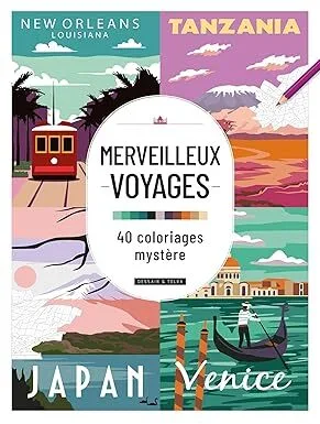 Раскраска по номерам Merveilleux voyages - 40 coloriages mystère