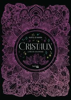 Hachette раскраска по номерам Cristaux