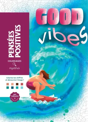 Hachette  раскраска по номерам  Coloriages mystères - Pensées positives