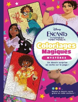 Hachette/ раскраска по номерам/ ENCANTO, LA FANTASTIQUE FAMILLE MADRIGAL/ Coloriages Magiques - Disney