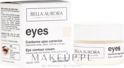 Крем для кожи вокруг глаз Bella Aurora Eye Contour Cream для зрелой кожи, от 40 лет, против отёчности и тёмных кругов, 15 мл
