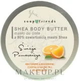 Масло для тела Soap&Friends Body Butter с 80% масла ши свежий апельсин для сухой кожи 200 мл — фото 1