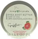Масло для тела Soap&Friends Grapefruit с 80% масла ши для сухой кожи — фото 1