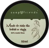 Масло для тела Soap&Friends Body Butter for Pregnant Women с маслом ши питательное 50 мл — фото 1
