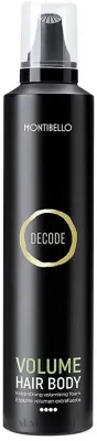 Пенка для объёма волос Montibello Decode Volume Hair Body, очень сильная фиксация, 300 мл