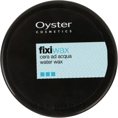 Воск для волос Oyster Cosmetics Fixi Water Wax на водной основе, для текстуры, 100 мл