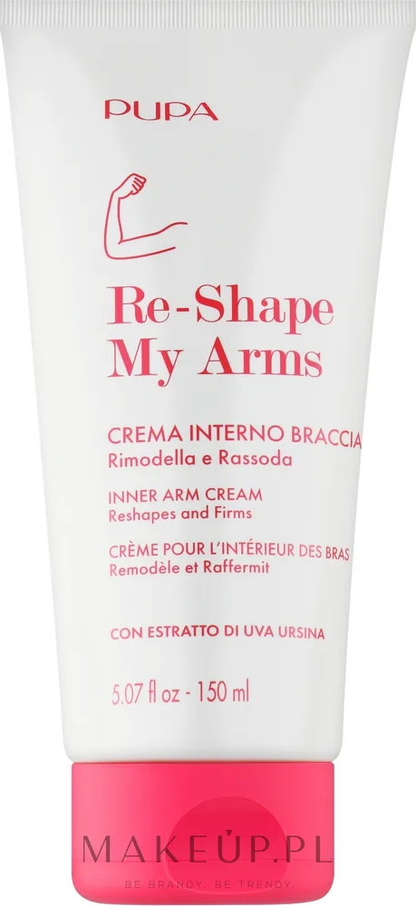 Крем для кожи рук и плечей Pupa Re-Shape My Arms укрепляющий с эсцином и экстрактом толокнянки 150 мл
