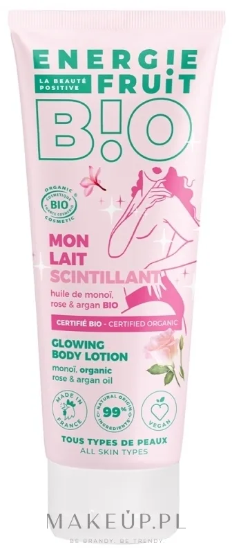 Energie Fruit Glowing Body Lotion With Monoi, Organic Rose & Argan Oil — сияющий бальзам для тела с маслами монои, розы и арганы, 200 мл